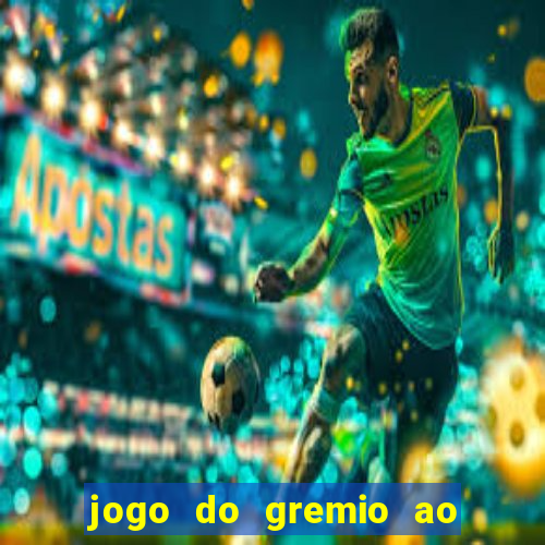 jogo do gremio ao vivo hd